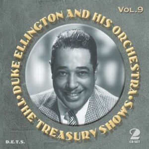 Duke Ellington And His Orchestra - The Treasury Shows Vol.9