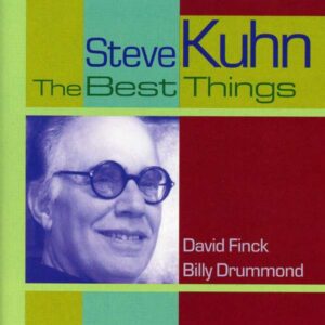 Steve Kuhn - Best Things