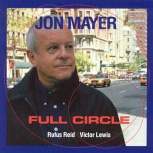 Jon Mayer Trio - Full Circle