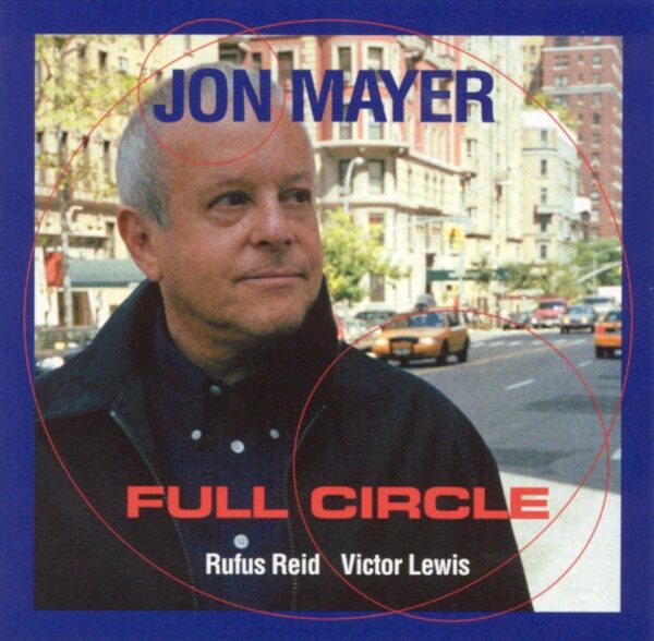 Jon Mayer Trio - Full Circle