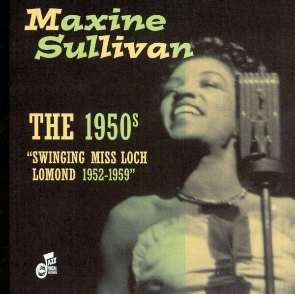 Maxine Sullivan - Swinging Miss Loch Lomond 1952-1959