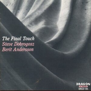 Steve Dobrogosz - The Final Touch