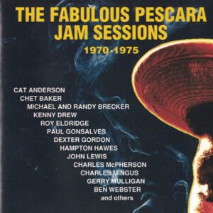 The Fabulouse Pescara Jam Session 1970-75