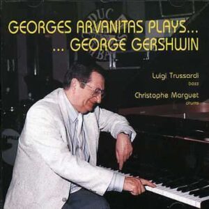 Georges Arvanitas Trio - Plays George Gershwin