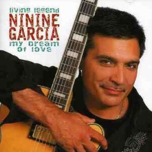 Ninine Garcia - My Dream Of Love