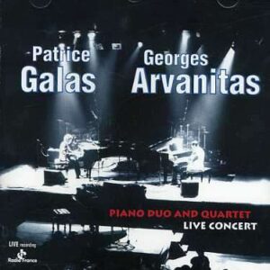 Patrice Galas & Georges Arvanitas - Piano Duo And Quartet, Live Concert