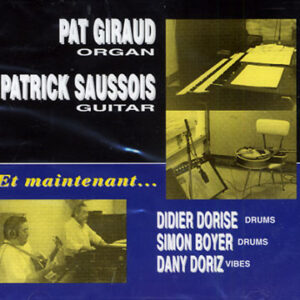 Pat Giraud - Et Maintenant