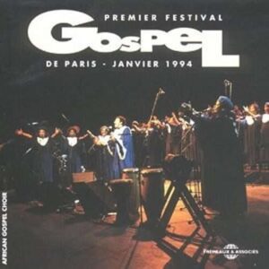 Premier Festival De Gospel De Paris