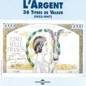 L'Argent, 36 Titres De Valeur 1922-1947