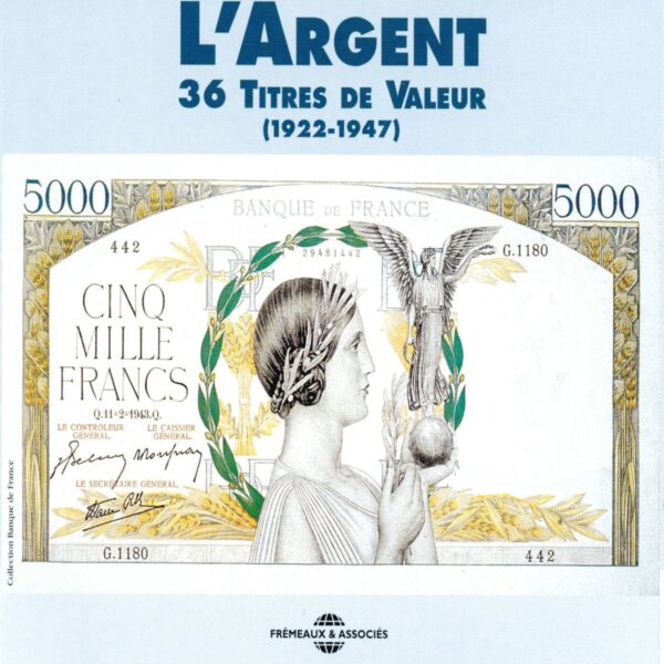 L'Argent, 36 Titres De Valeur 1922-1947