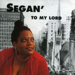 Segan' - To My Lord