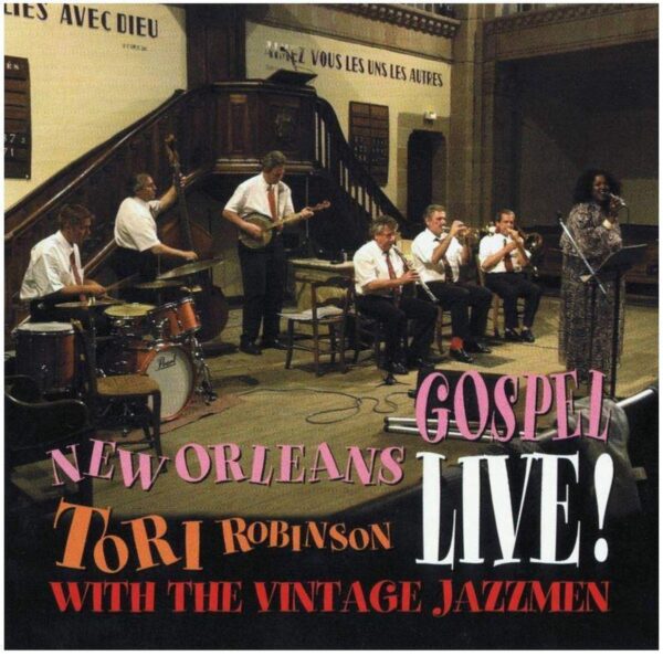 Tori Robinson With The Vintage Jazzmen - New Orleans Gospel