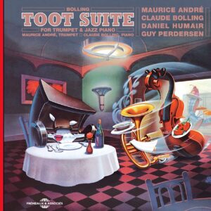 Claude Bolling - Toot Suite For Trumpet & Jazz Piano