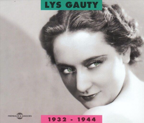 Lys Gauty - 1932-1944