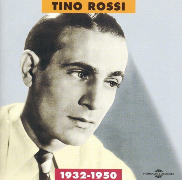Tino Rossi - 1932-1950