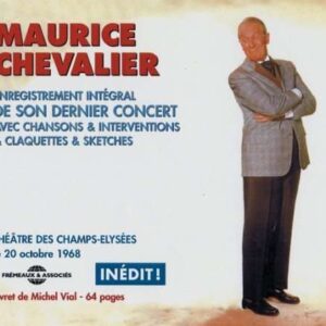Maurice Chevalier - Enregistrement Intégral De Son Dernier Concert