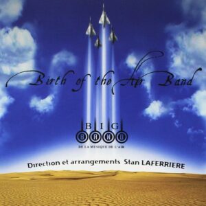 Stan Laferriere - Birth Of The Air Band