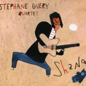 Stephane Guery Quartet - Shana