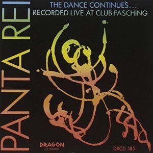 Panta Rei - The Dance Continues