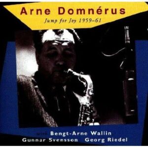 Arne Domnérus - Jump For Joy