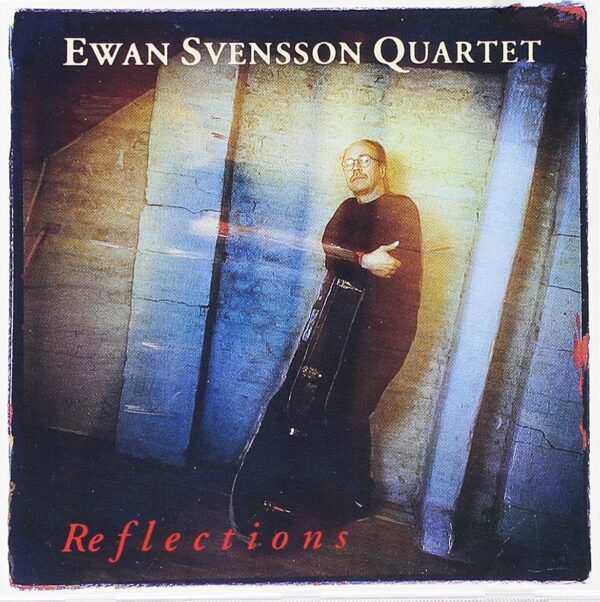 Ewan Svensson - Reflections