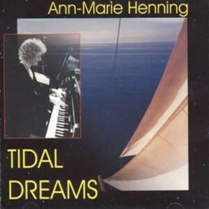 Anne Marie Henning - Tidal Dreams