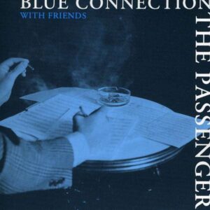 Blue Connection - The Passenger