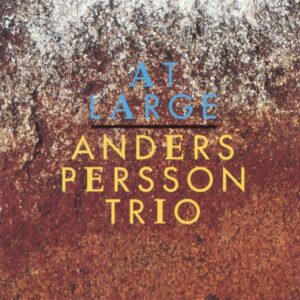 Anders Persson Trio - At Large