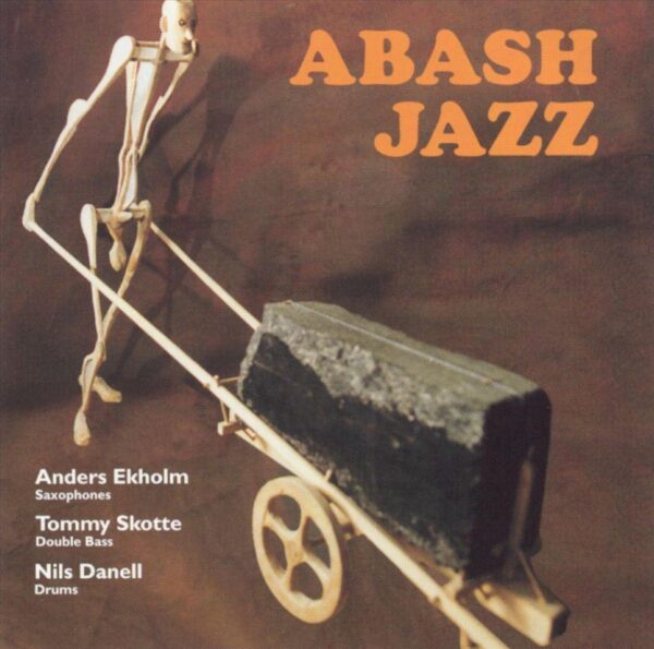 Anders Ekholm - Abash Jazz