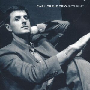 Carl Orrje Trio - Skylight