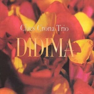 Claes Crona Trio - Didima