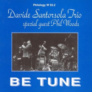 Davide Santorsola Trio - Be Tune