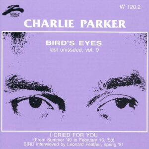 Charlie Parker - Bird's Eyes Vol.9