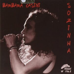 Barbara Casini - Sozinha