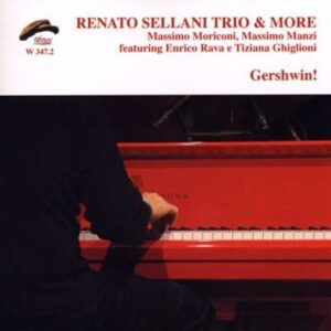 Renato Sellani Trio & More - Gershwin!