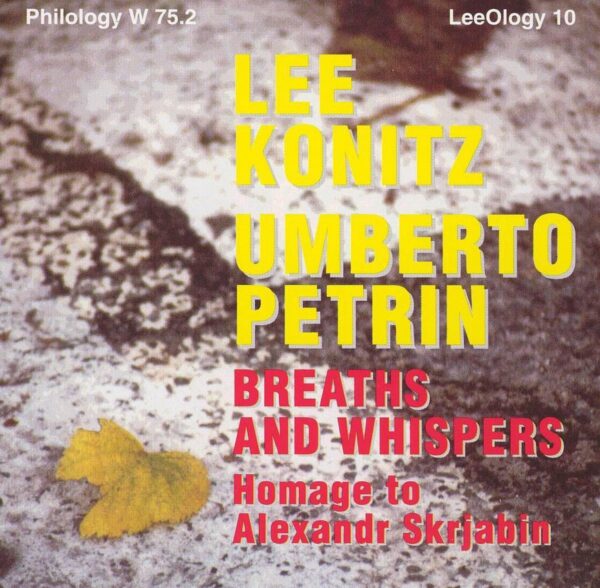 Lee Konitz - Breaths & Whispers