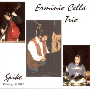 Ermino Cella Trio - Spike