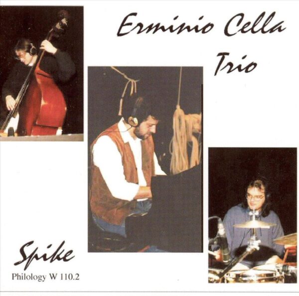 Ermino Cella Trio - Spike