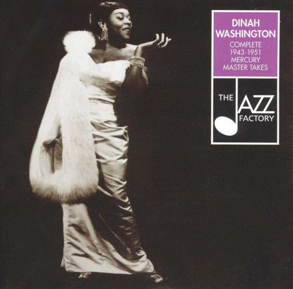 Dinah Washington - Complete 1943-1951 Mercury Master Takes