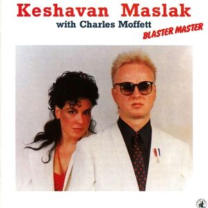 Keshavan Maslak - Blaster Master