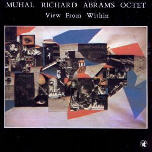 Muhal Richard Abrams - View From Within