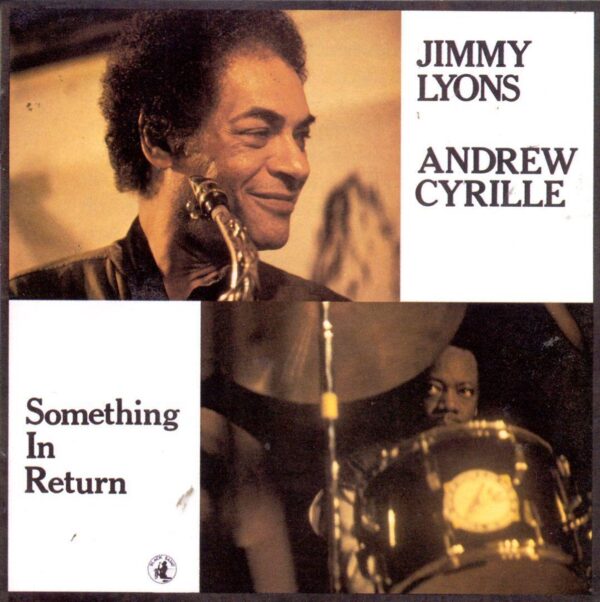 Andrew Cyrille - Something In Return
