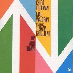 Chico Freeman - Up & Down