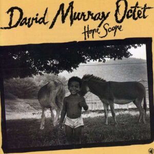 David Murray - Hope Scope