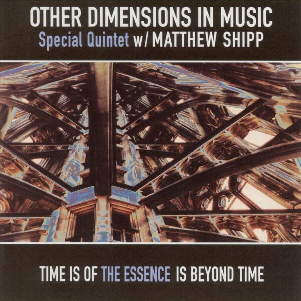Other Dimensions In Music Special Quintet - Other Dimensions In Music
