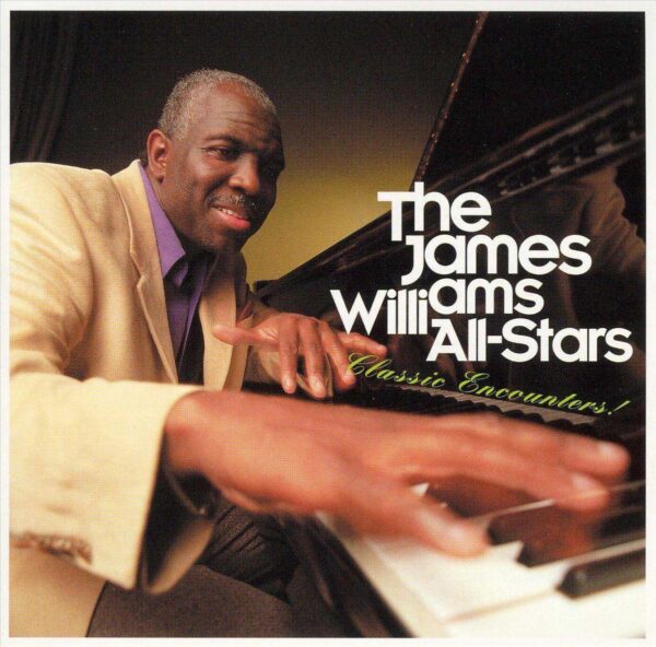 James Williams All-Stars - Classic Encounters