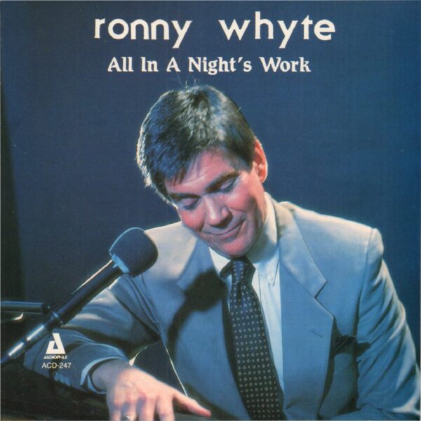 Ronny Whyte - All In A Nights Work