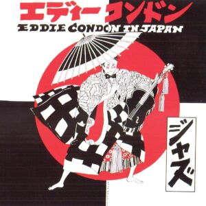 Eddie Condon - Live In Japan