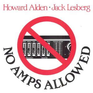 Howard Alden - No Amps Allowed