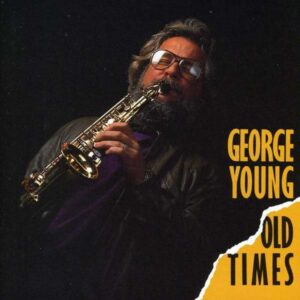 George Young - Old Times